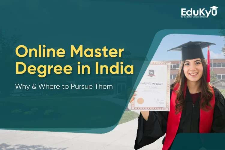 Top Online Master Degrees in India: Your Ultimate Guide